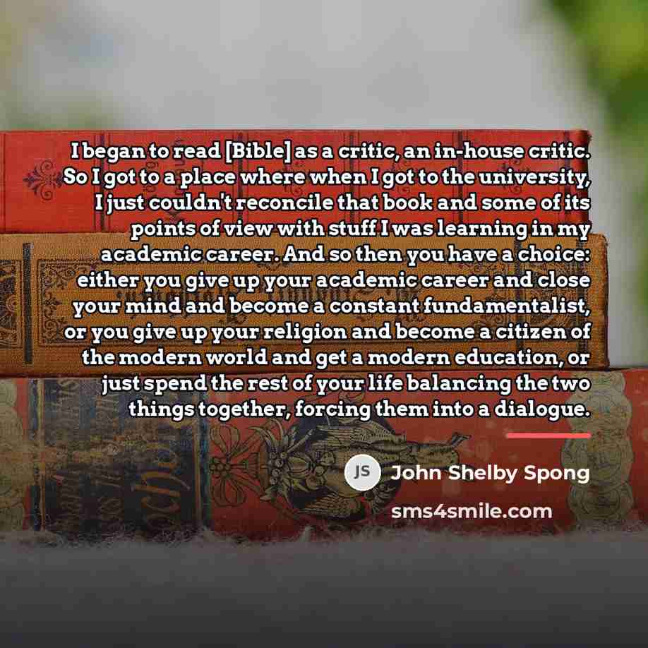 “I began to read [Bible] as a critic, an in-house…” quote by John Shelby Spong