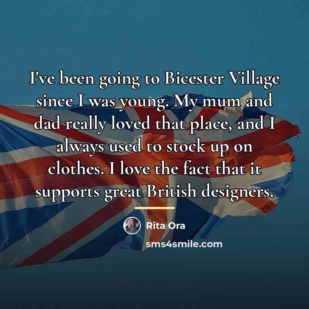 “I've been going to Bicester Village since I was young.…” quote by Rita Ora