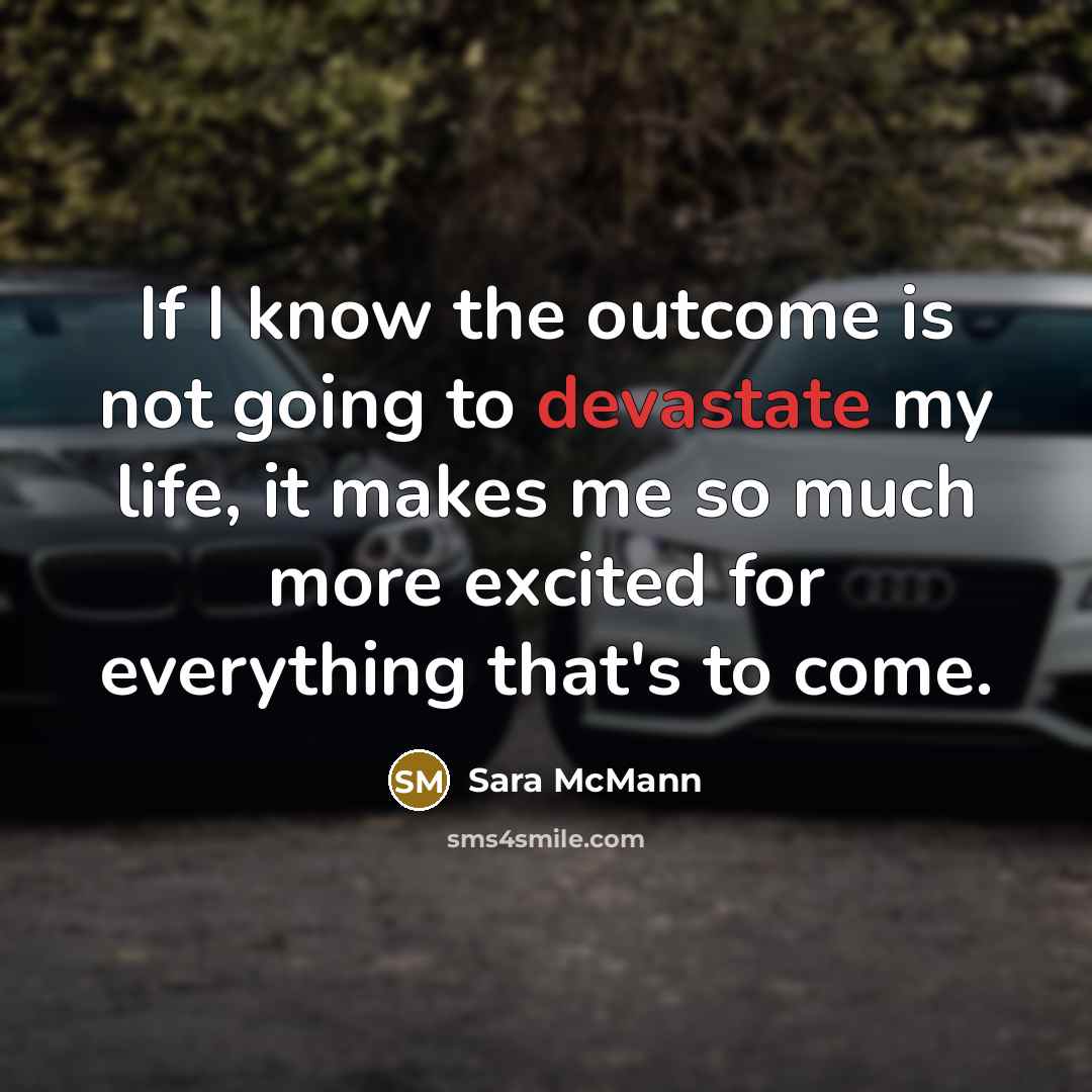 “If I know the outcome is not going to devastate…” quote by Sara McMann