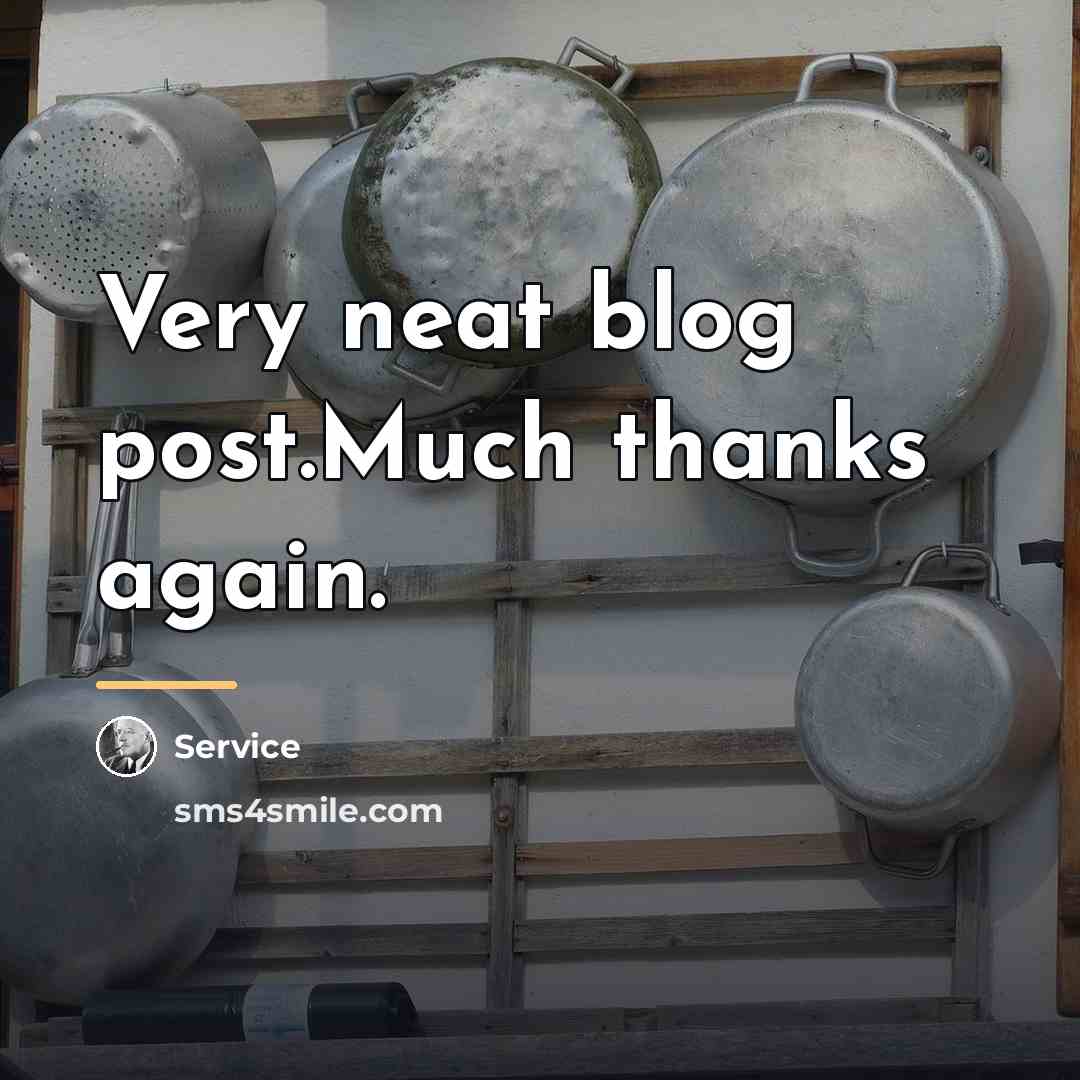 “Very neat blog post.Much thanks again.…” quote by Service