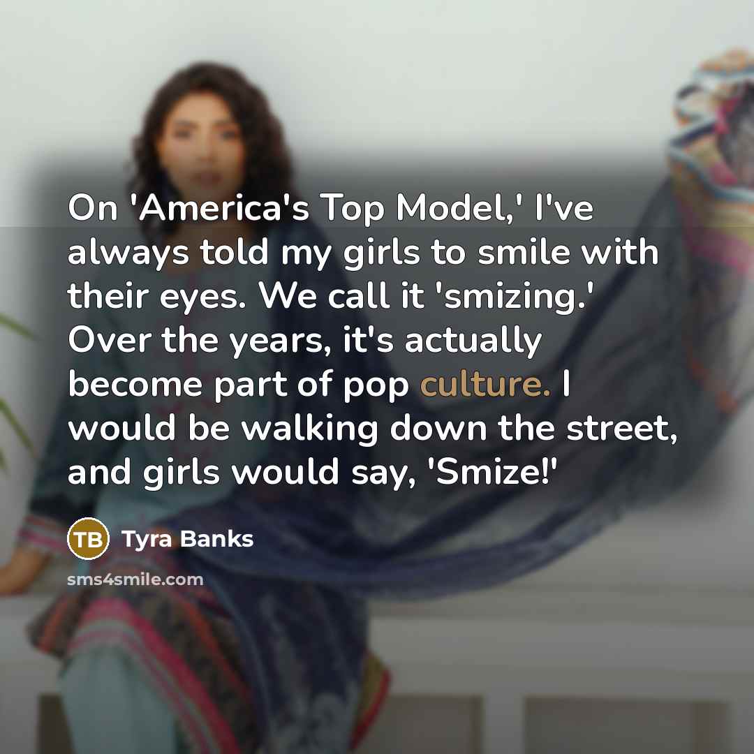 “On 'America's Top Model,' I've always told my girls to…” quote by Tyra Banks