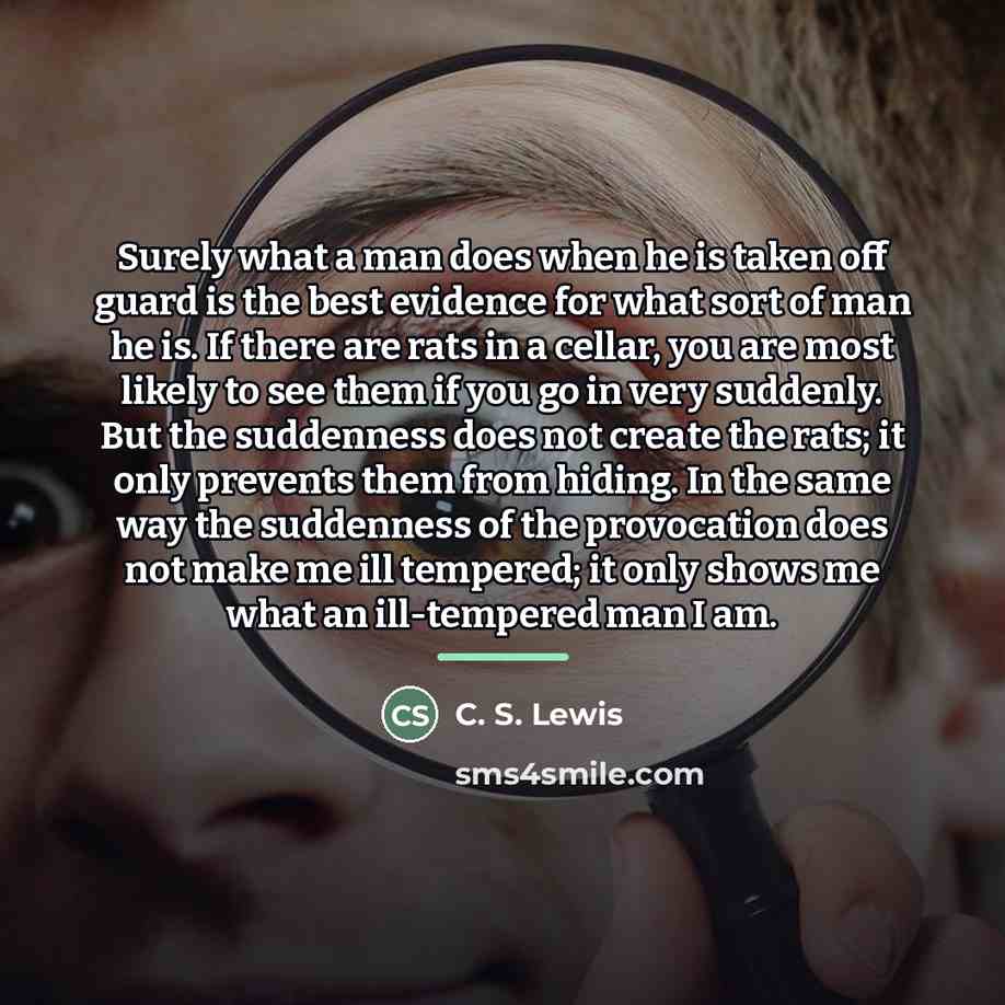 “Surely what a man does when he is taken off…” quote by C. S. Lewis
