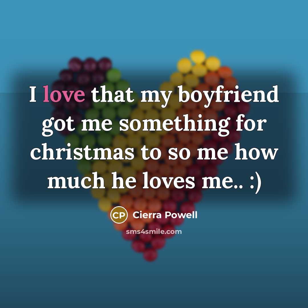 “I love that my boyfriend got me something for christmas…” quote by Cierra Powell