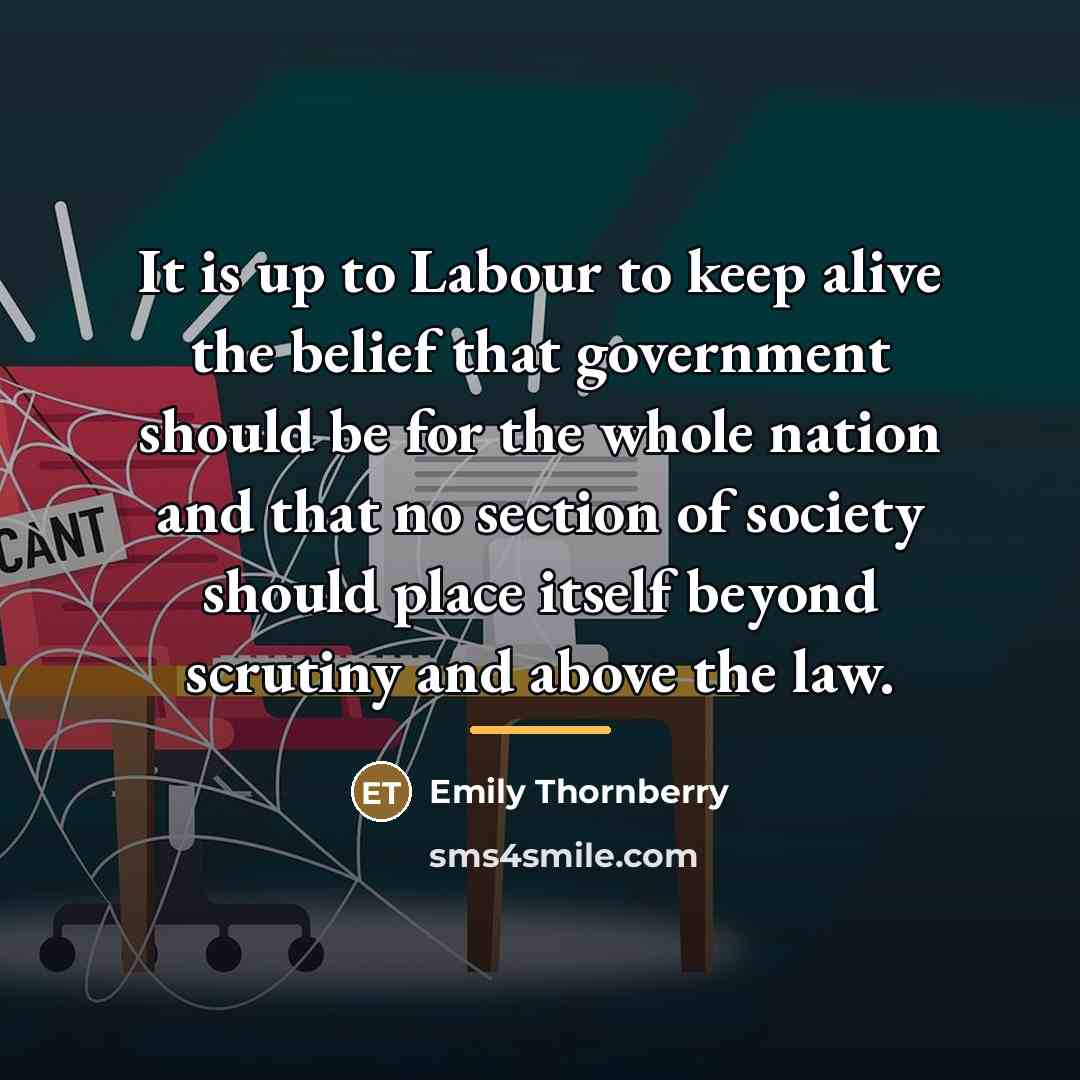 “It is up to Labour to keep alive the belief…” quote by Emily Thornberry