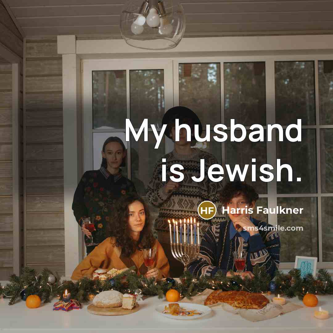 “My husband is Jewish.…” quote by Harris Faulkner