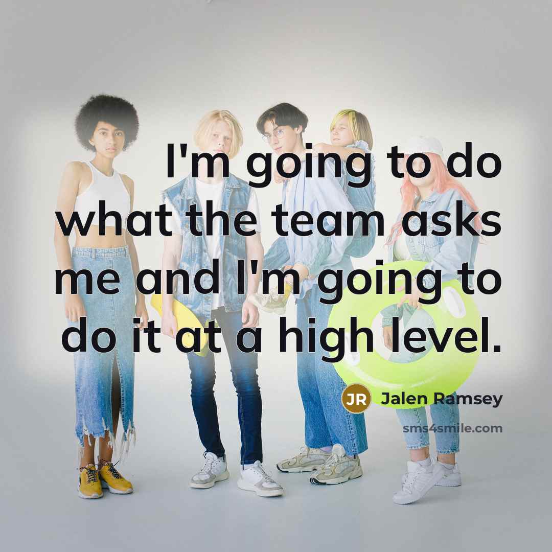 “I'm going to do what the team asks me and…” quote by Jalen Ramsey