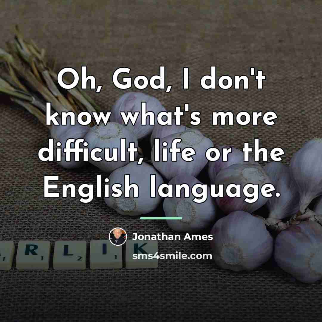 “Oh, God, I don't know what's more difficult, life or…” quote by Jonathan Ames