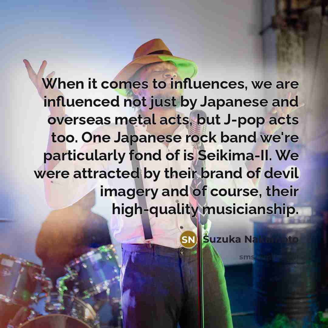 “When it comes to influences, we are influenced not just…” quote by Suzuka Nakamoto