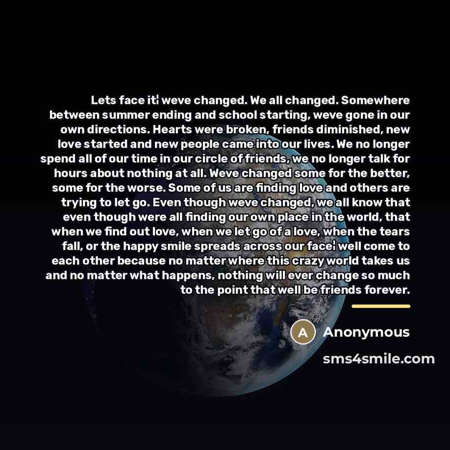 “Lets face it¦ weve changed. We all changed. Somewhere between…” quote by Anonymous