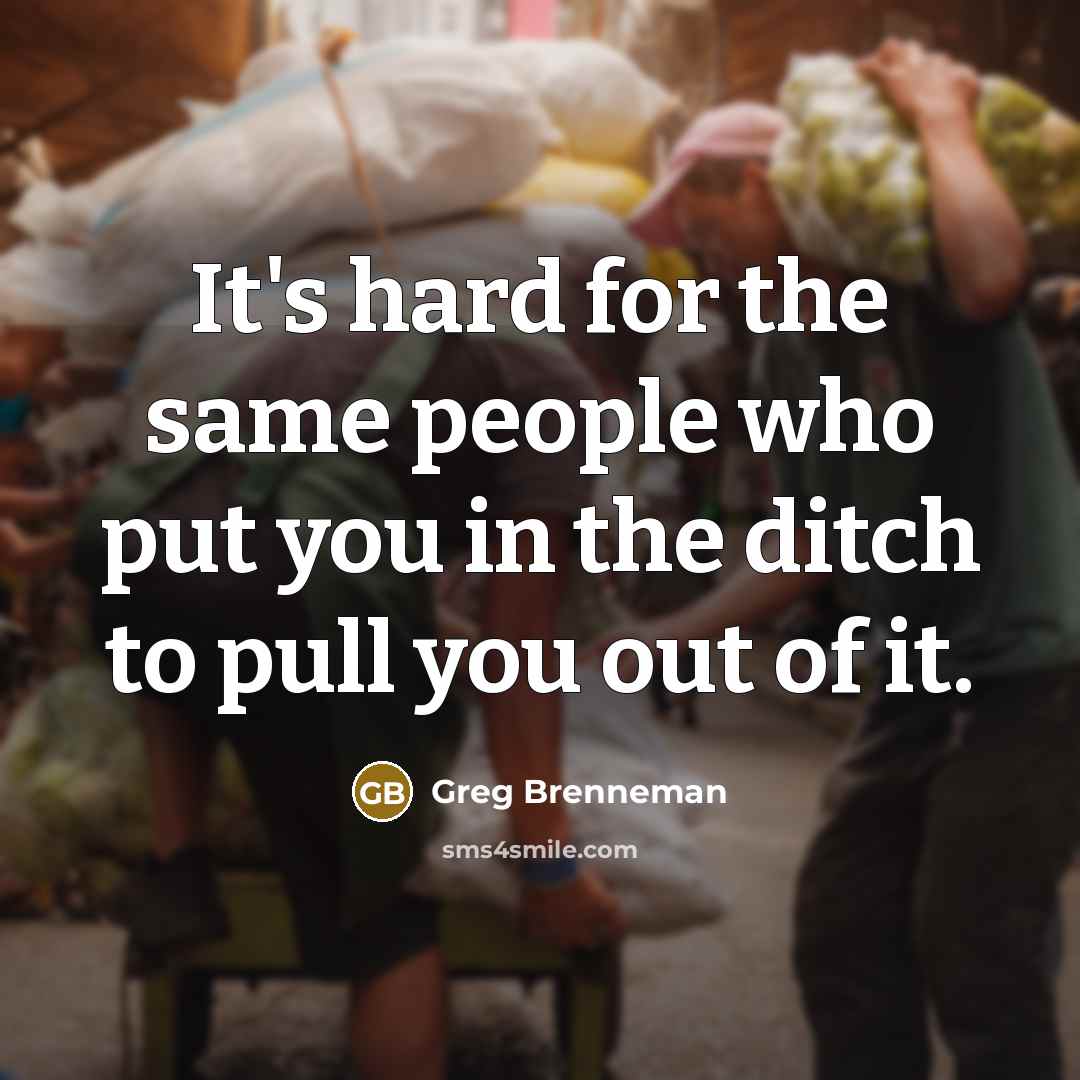 “It's hard for the same people who put you in…” quote by Greg Brenneman