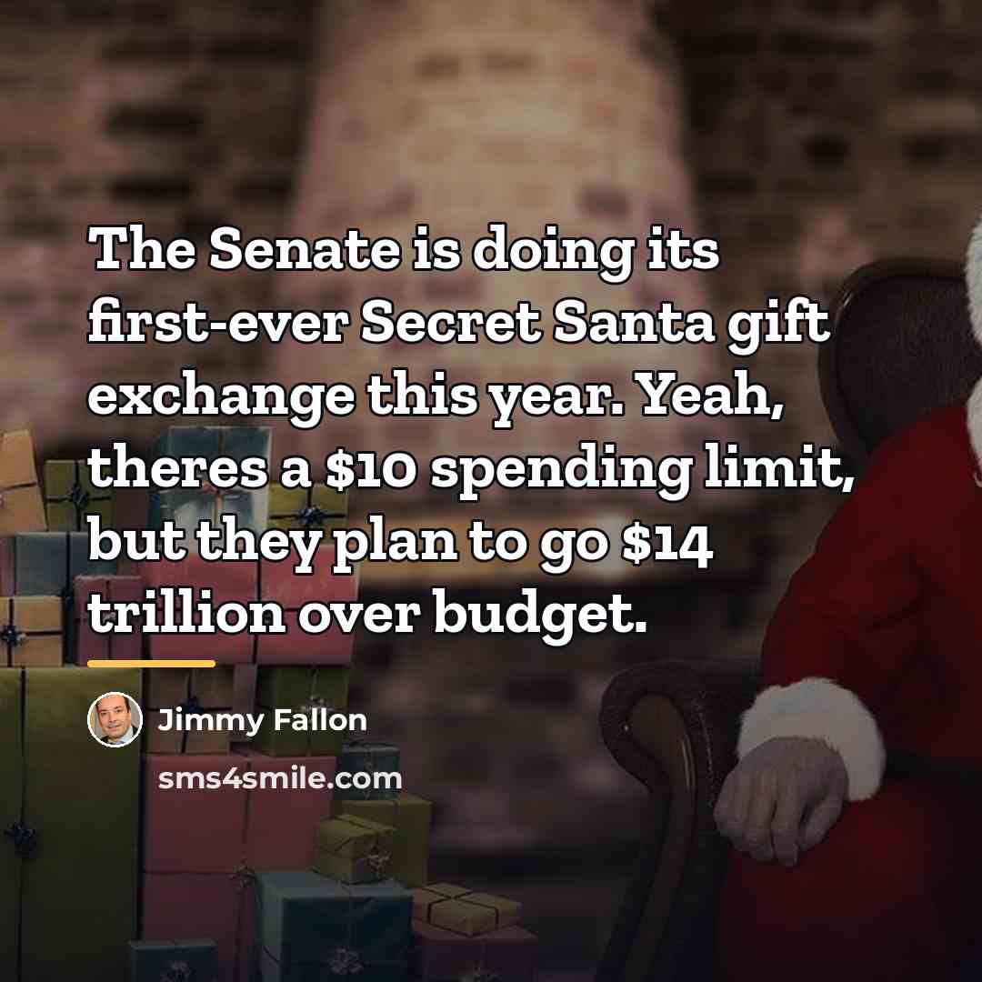 “The Senate is doing its first-ever Secret Santa gift exchange…” quote by Jimmy Fallon