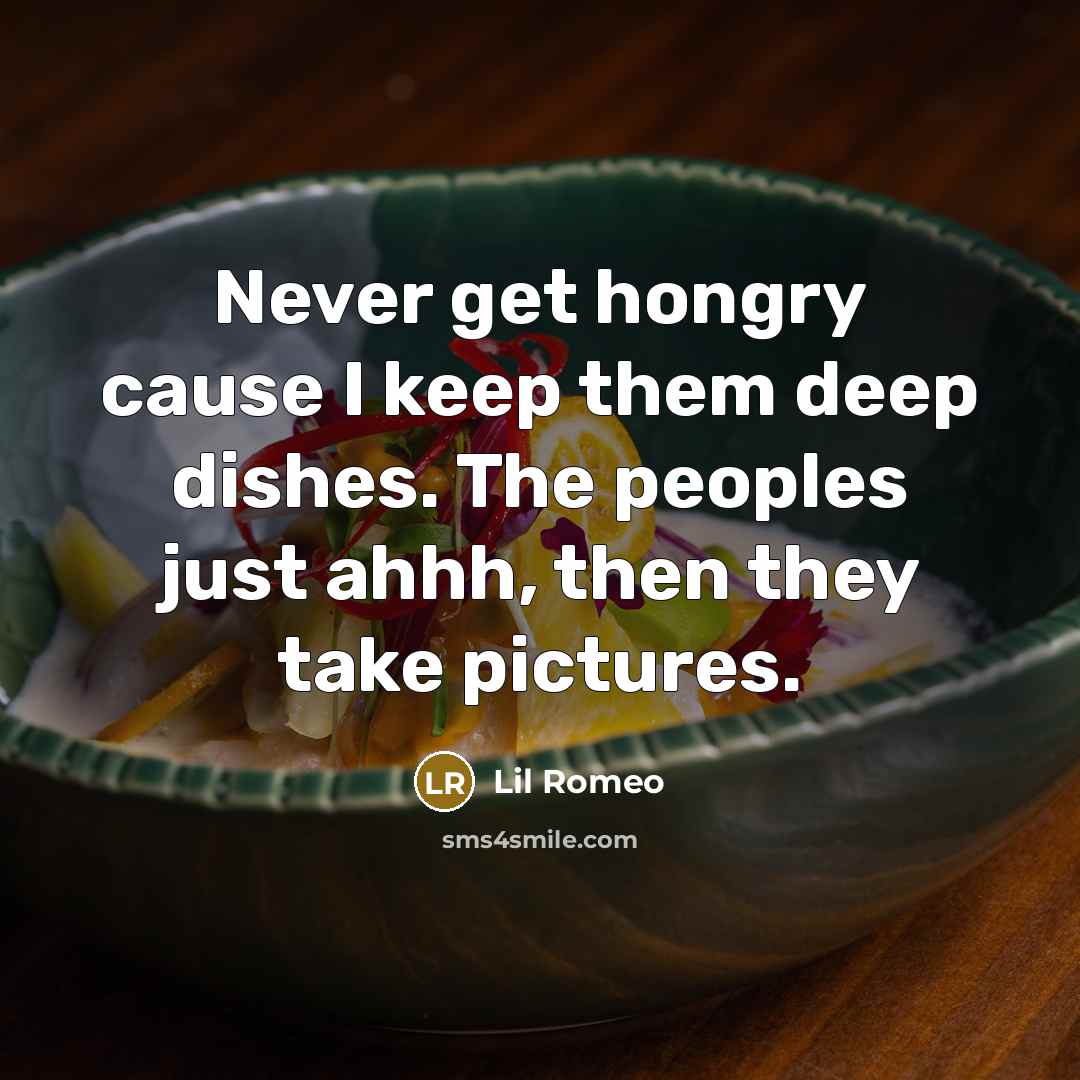 “Never get hongry cause I keep them deep dishes. The…” quote by Lil Romeo