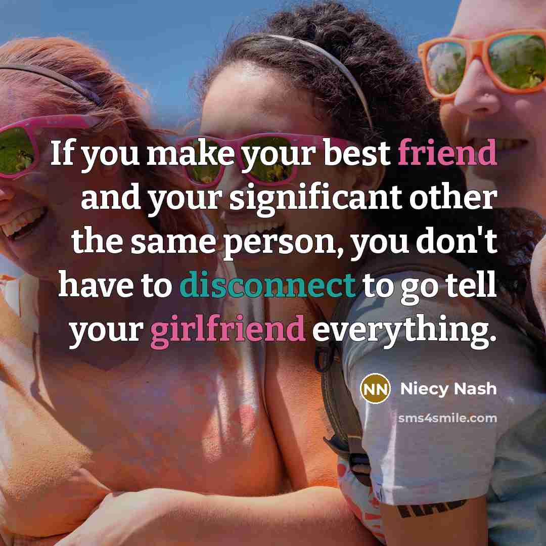 “If you make your best friend and your significant other…” quote by Niecy Nash