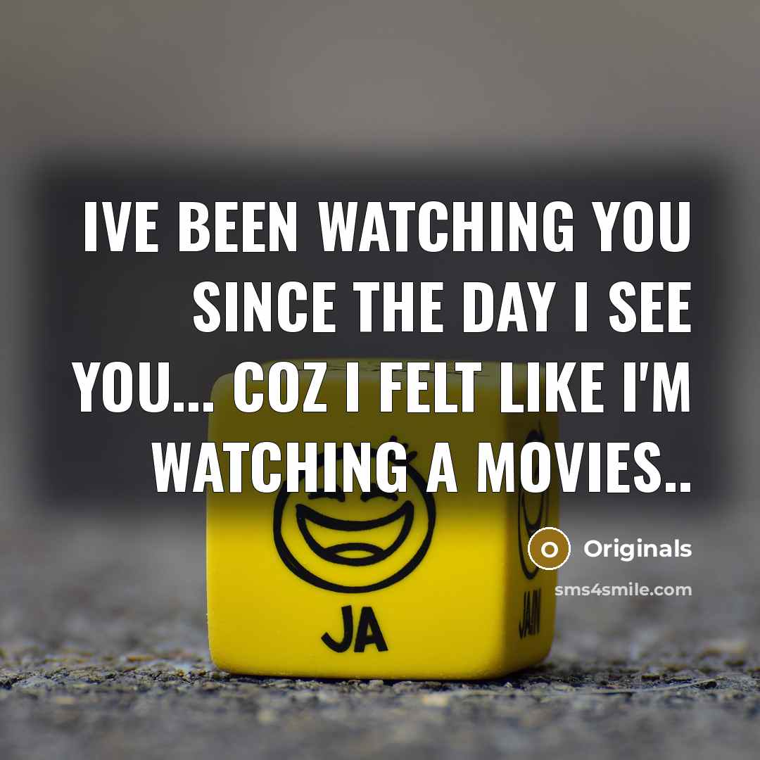 “Ive been watching you since the day I see you...…” quote by Originals