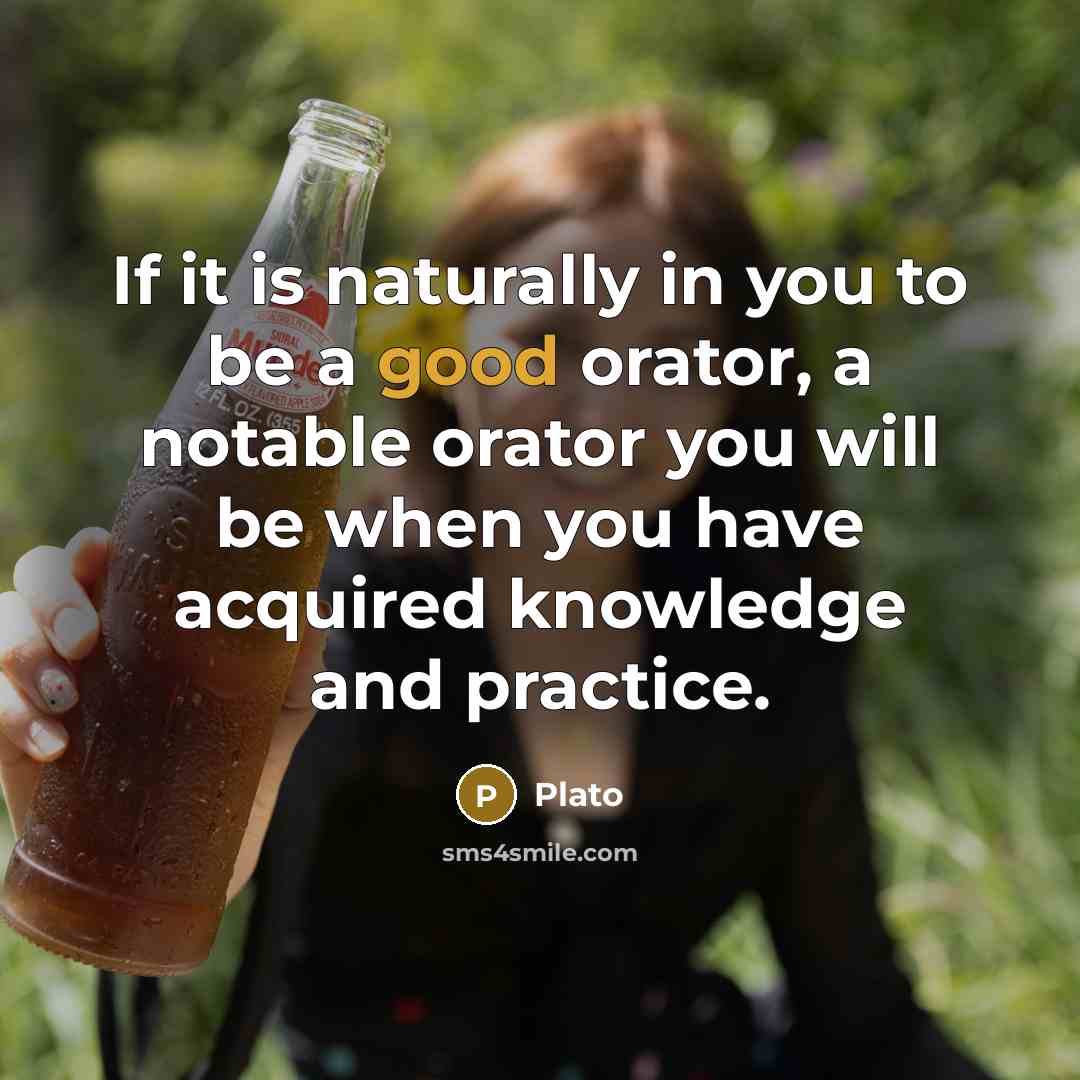 “If it is naturally in you to be a good…” quote by Plato