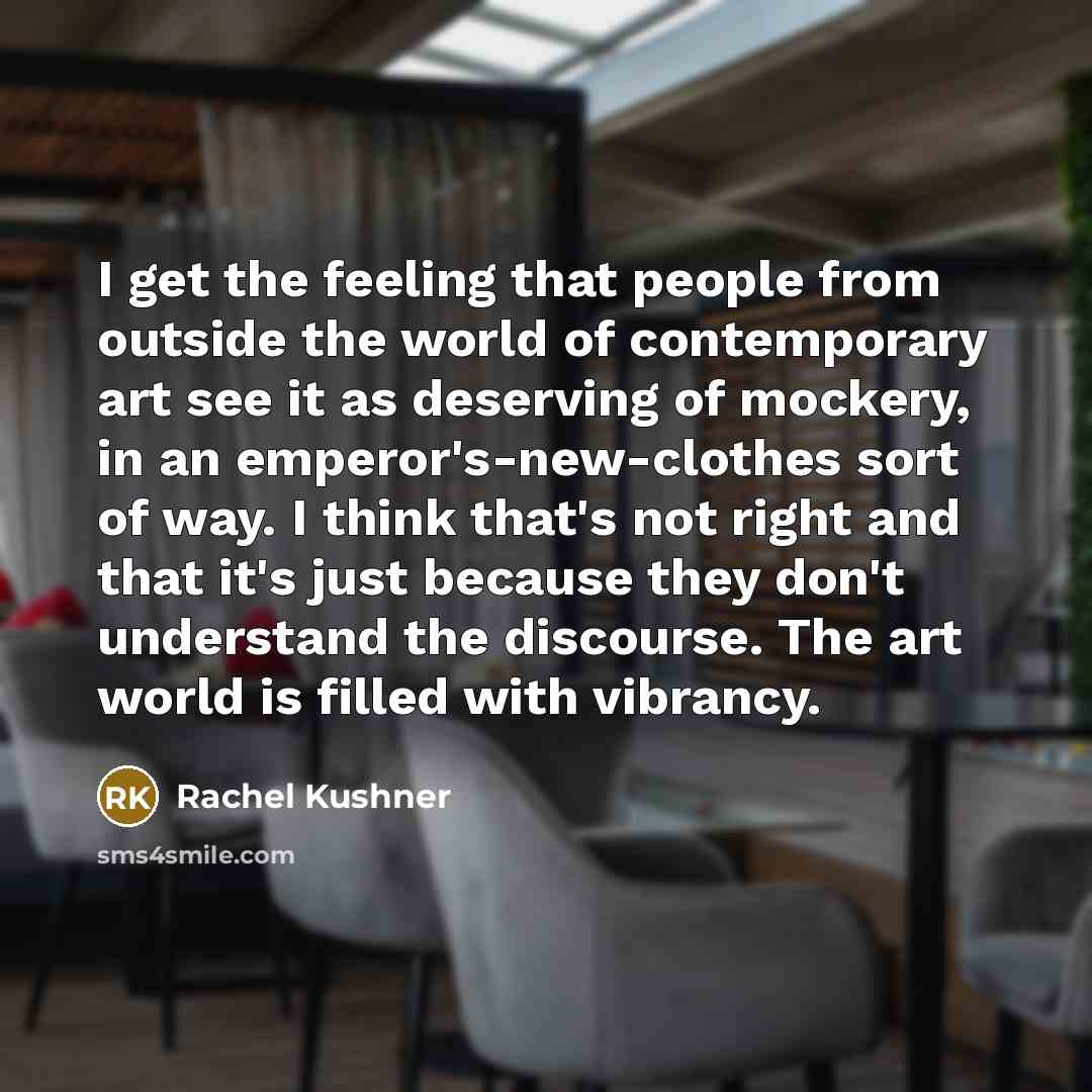 “I get the feeling that people from outside the world…” quote by Rachel Kushner