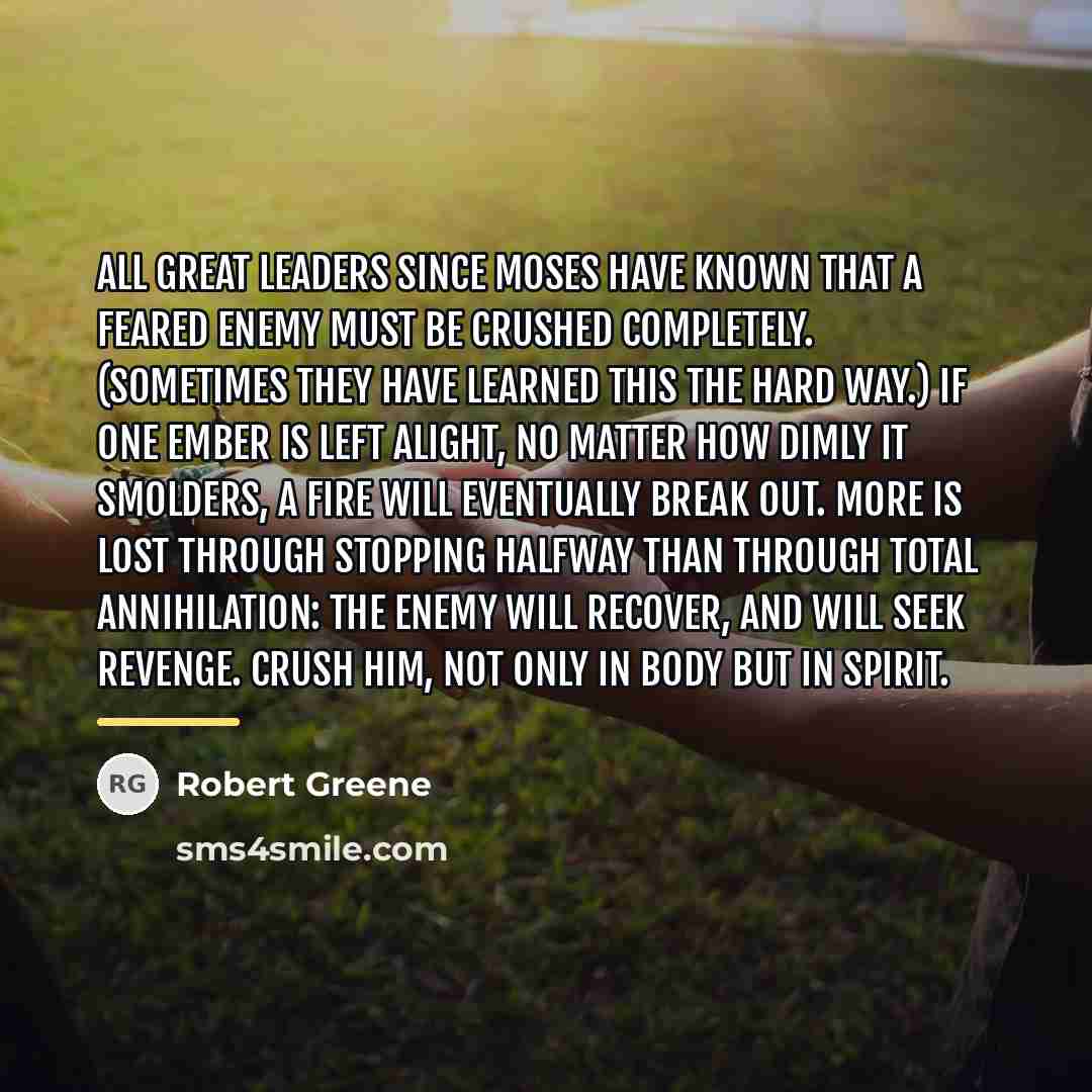 “All great leaders since Moses have known that a feared…” quote by Robert Greene