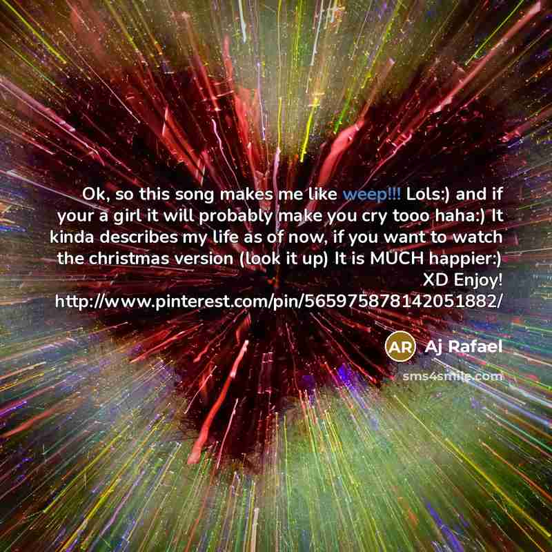 “Ok, so this song makes me like weep!!! Lols:) and…” quote by Aj Rafael