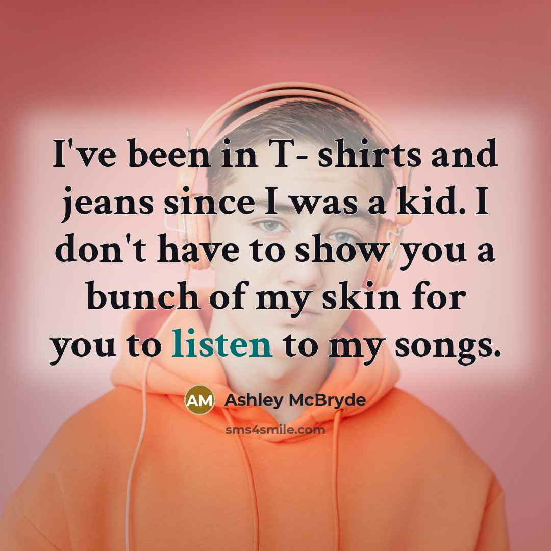 “I've been in T- shirts and jeans since I was…” quote by Ashley McBryde