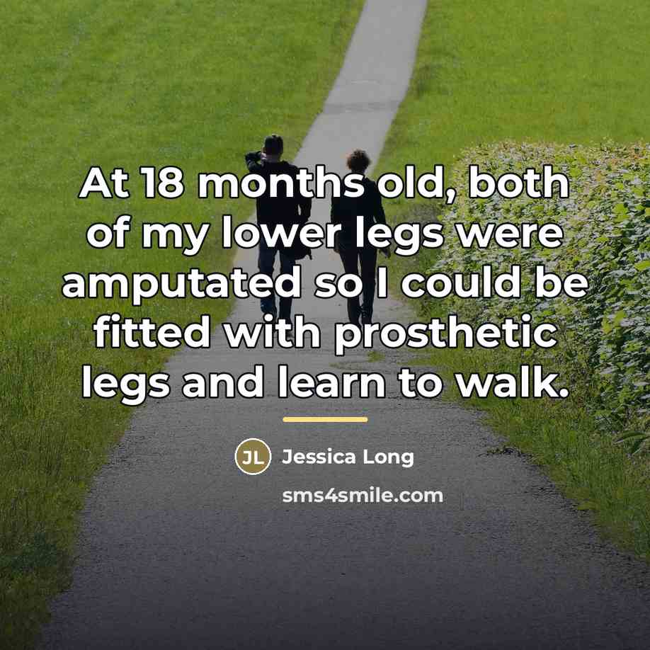 “At 18 months old, both of my lower legs were…” quote by Jessica Long