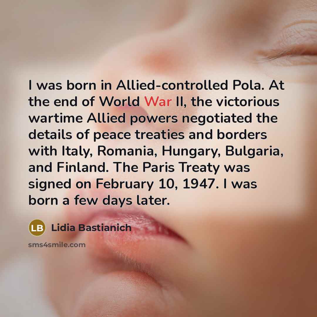 “I was born in Allied-controlled Pola. At the end of…” quote by Lidia Bastianich
