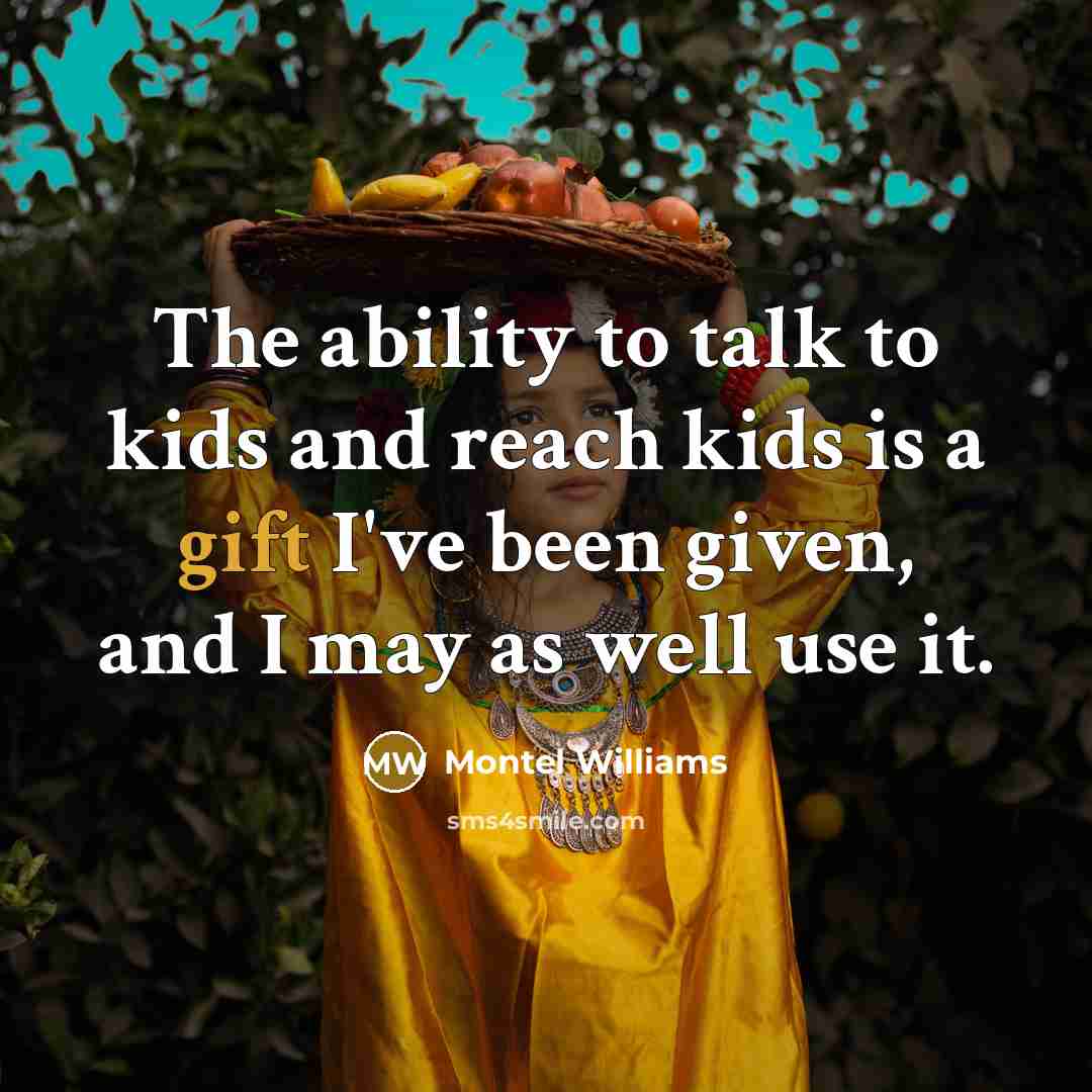 “The ability to talk to kids and reach kids is…” quote by Montel Williams