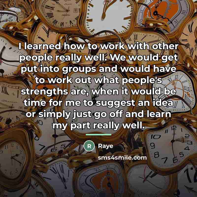 “I learned how to work with other people really well.…” quote by Raye