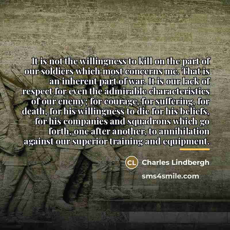 “It is not the willingness to kill on the part…” quote by Charles Lindbergh