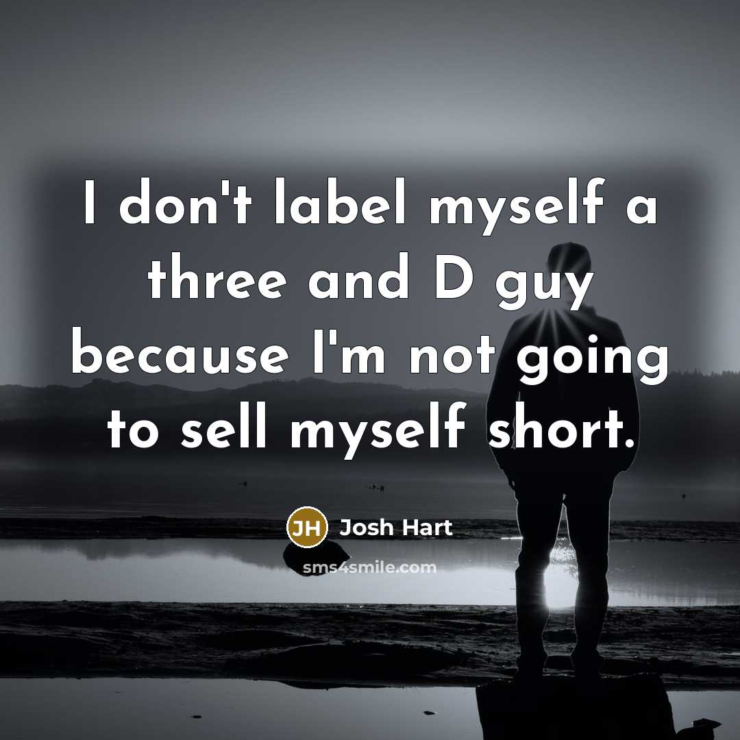“I don't label myself a three and D guy because…” quote by Josh Hart