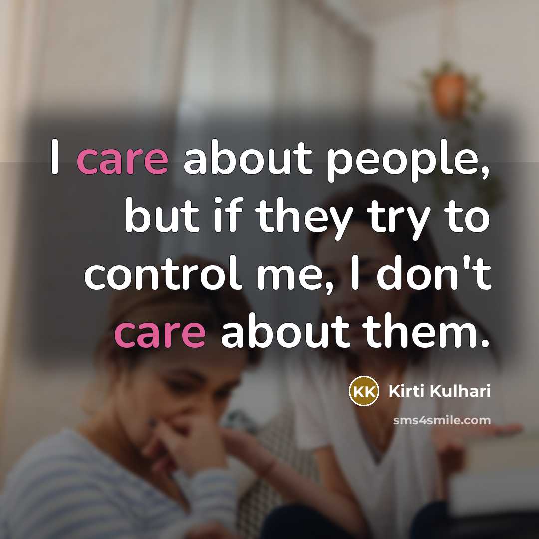 “I care about people, but if they try to control…” quote by Kirti Kulhari