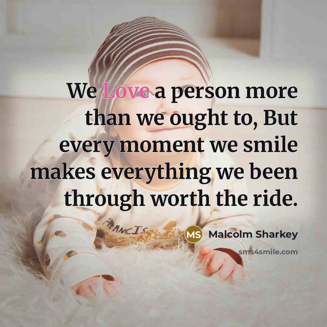 “We Love a person more than we ought to, But…” quote by Malcolm Sharkey