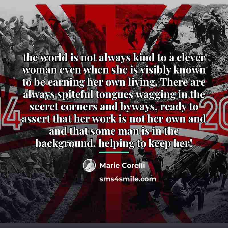 “the world is not always kind to a clever woman…” quote by Marie Corelli