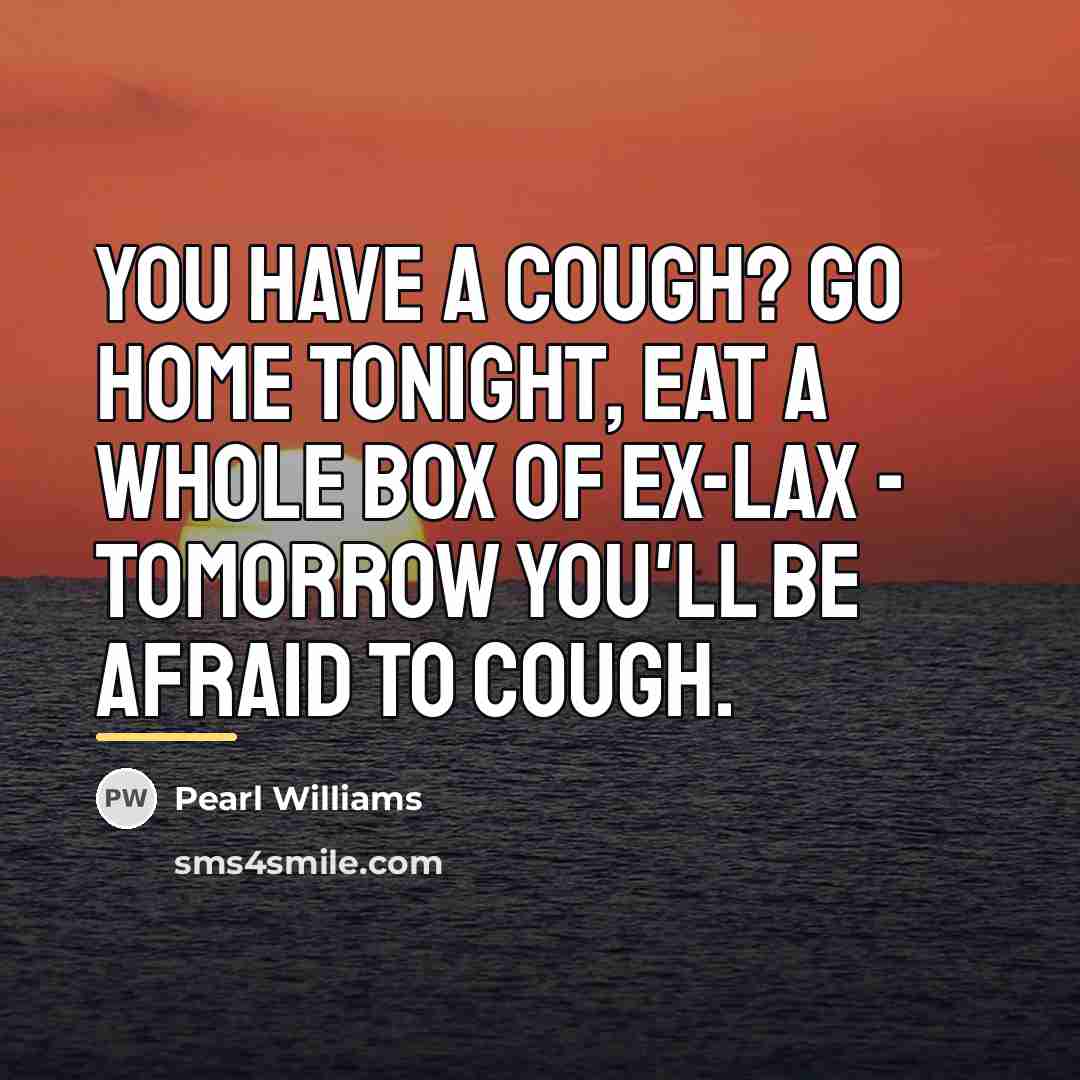 “You have a cough? Go home tonight, eat a whole…” quote by Pearl Williams