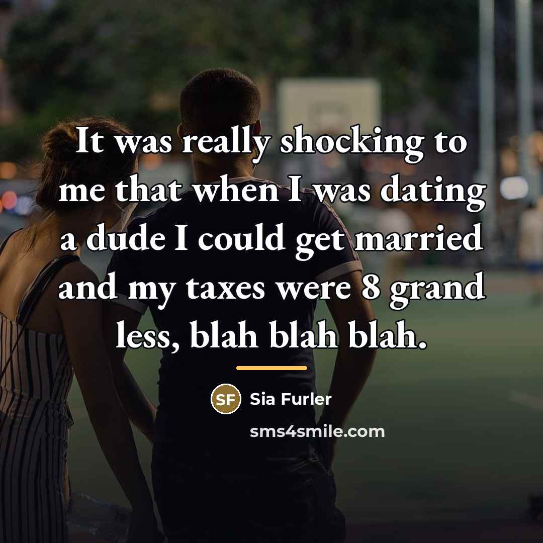 “It was really shocking to me that when I was…” quote by Sia Furler