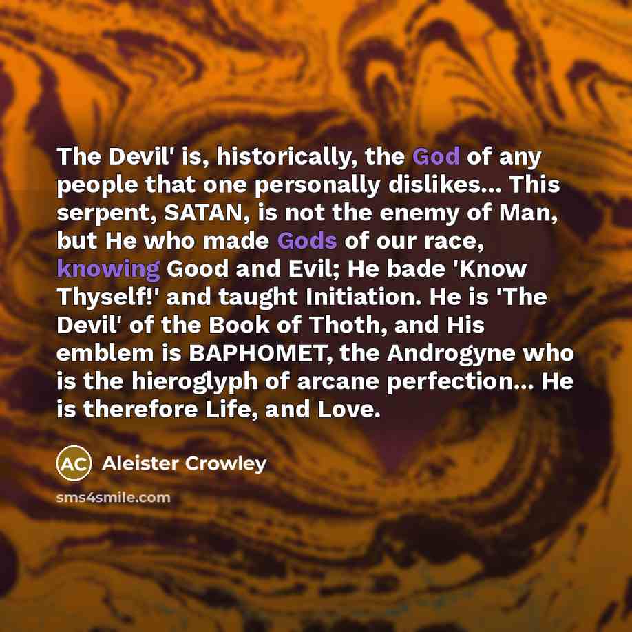 “The Devil' is, historically, the God of any people that…” quote by Aleister Crowley