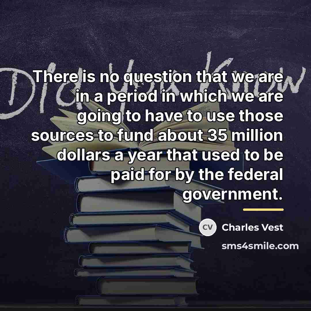 “There is no question that we are in a period…” quote by Anonymous