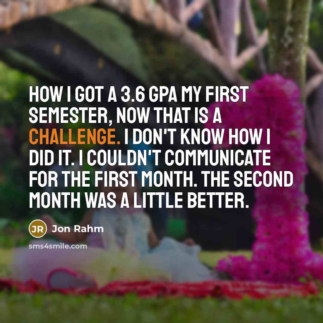 “How I got a 3.6 GPA my first semester, now…” quote by Jon Rahm