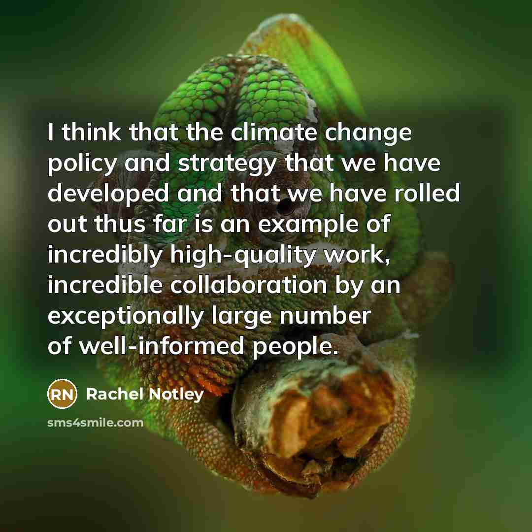 “I think that the climate change policy and strategy that…” quote by Rachel Notley