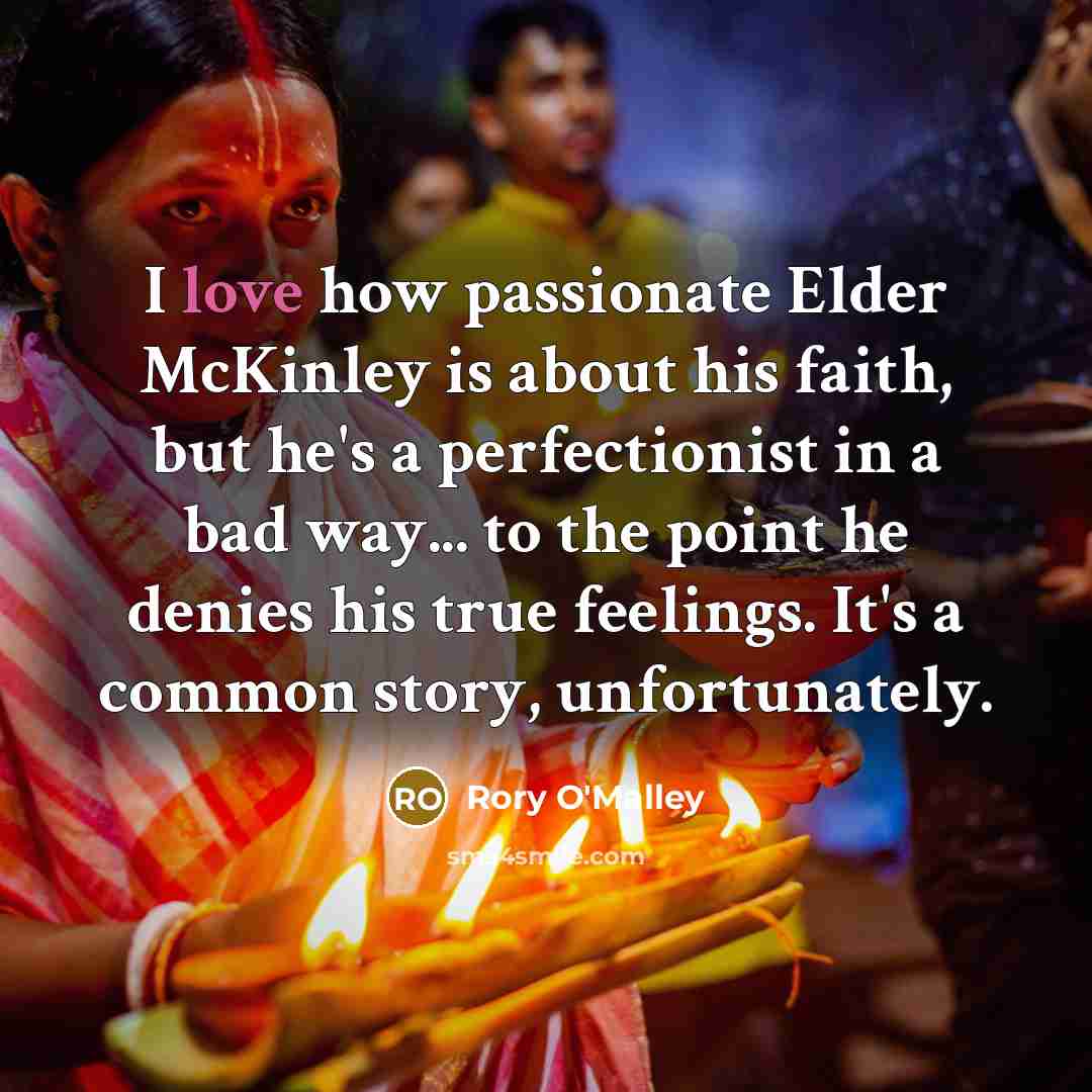 “I love how passionate Elder McKinley is about his faith,…” quote by Rory O'Malley