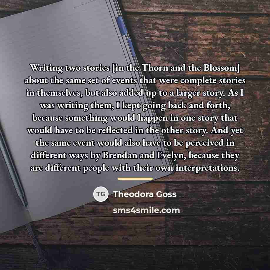“Writing two stories [in the Thorn and the Blossom] about…” quote by Theodora Goss
