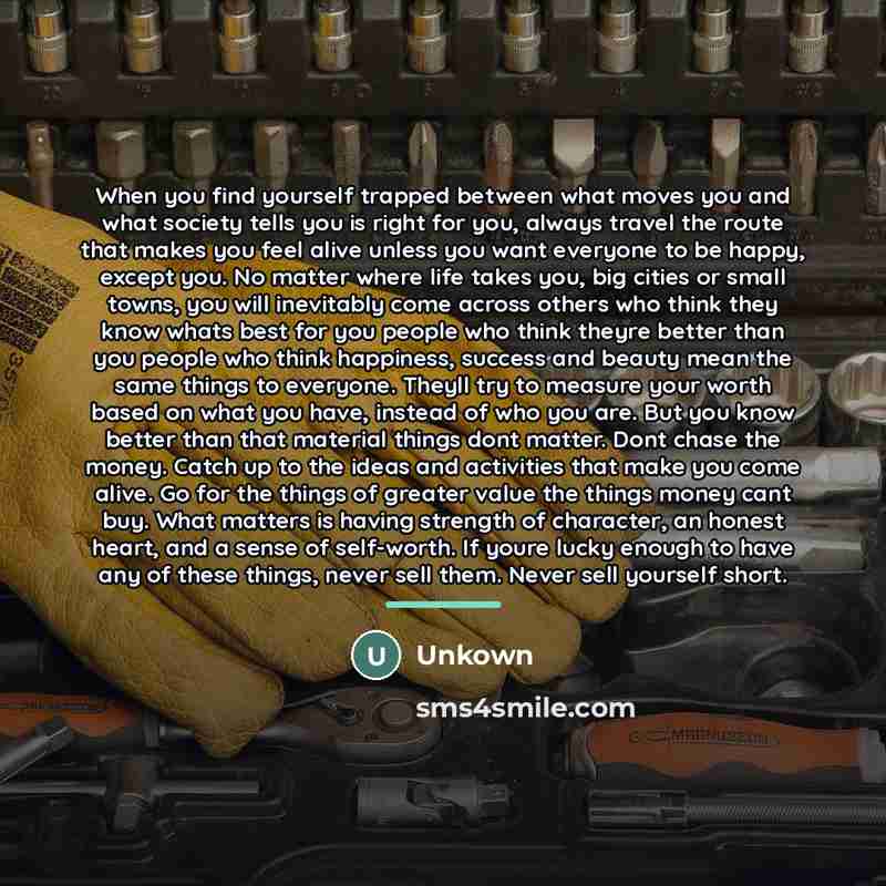 “When you find yourself trapped between what moves you and…” quote by Unkown