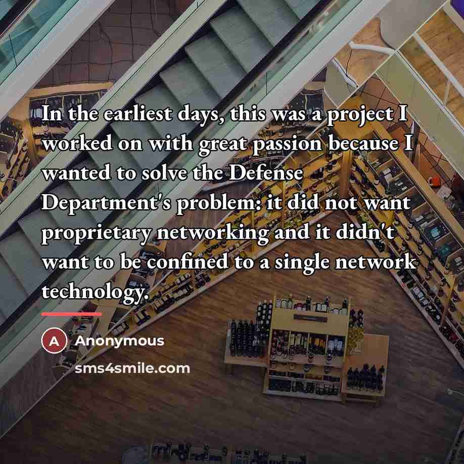 “In the earliest days, this was a project I worked…” quote by Anonymous