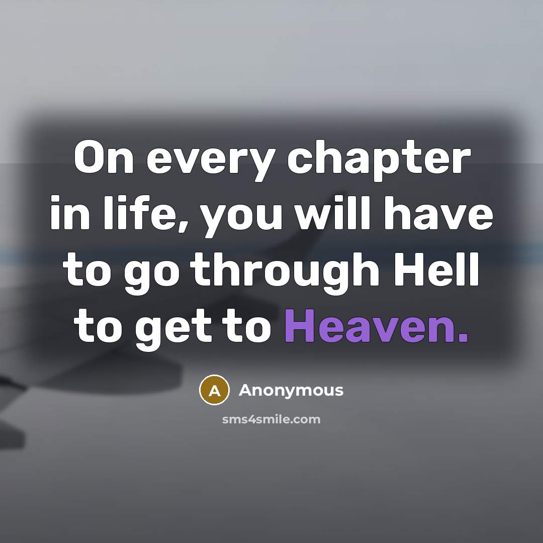 “On every chapter in life, you will have to go…” quote by Anonymous
