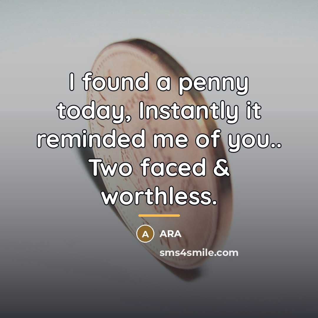 “I found a penny today, Instantly it reminded me of…” quote by Ara