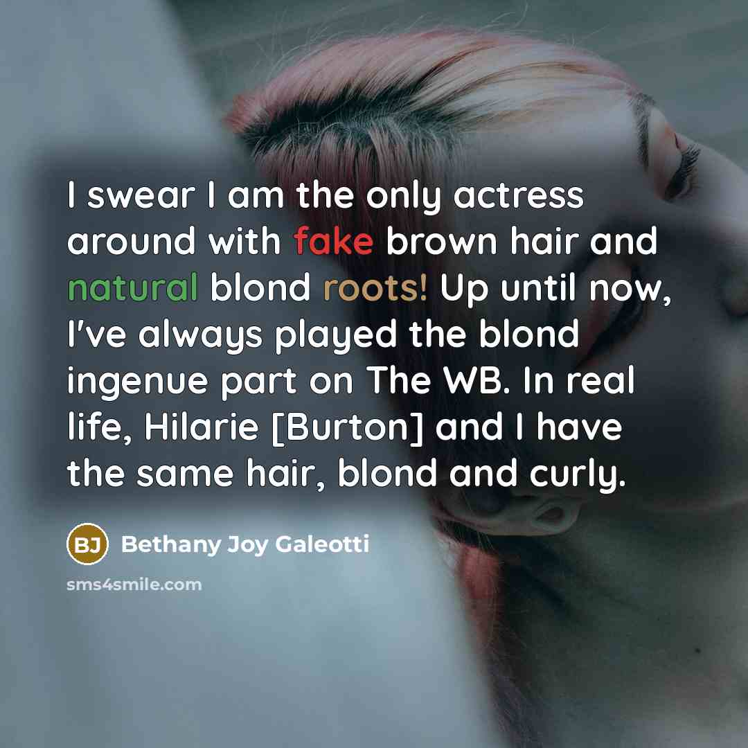 “I swear I am the only actress around with fake…” quote by Bethany Joy Galeotti