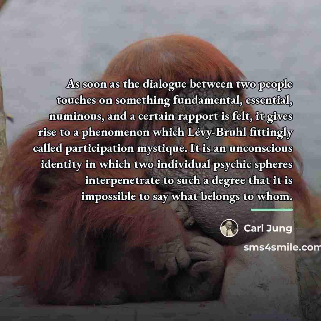 “As soon as the dialogue between two people touches on…” quote by Carl Jung