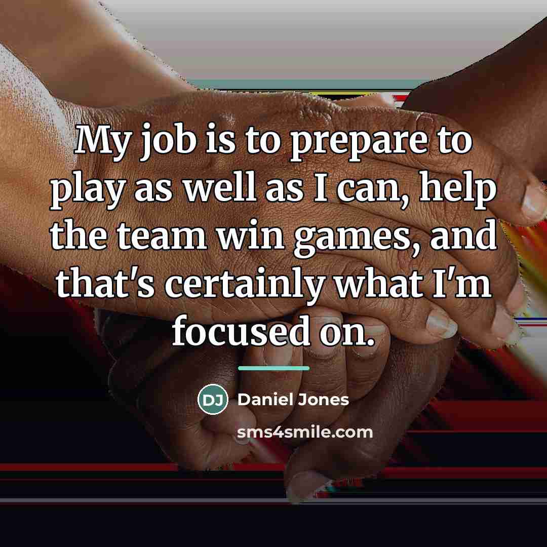 “My job is to prepare to play as well as…” quote by Daniel Jones