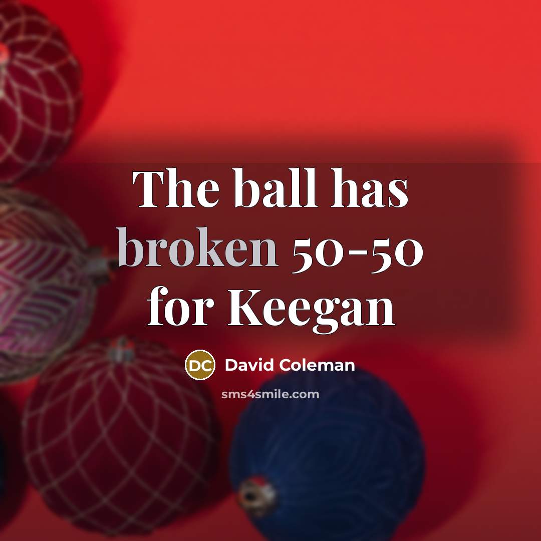 “The ball has broken 50-50 for Keegan…” quote by David Coleman