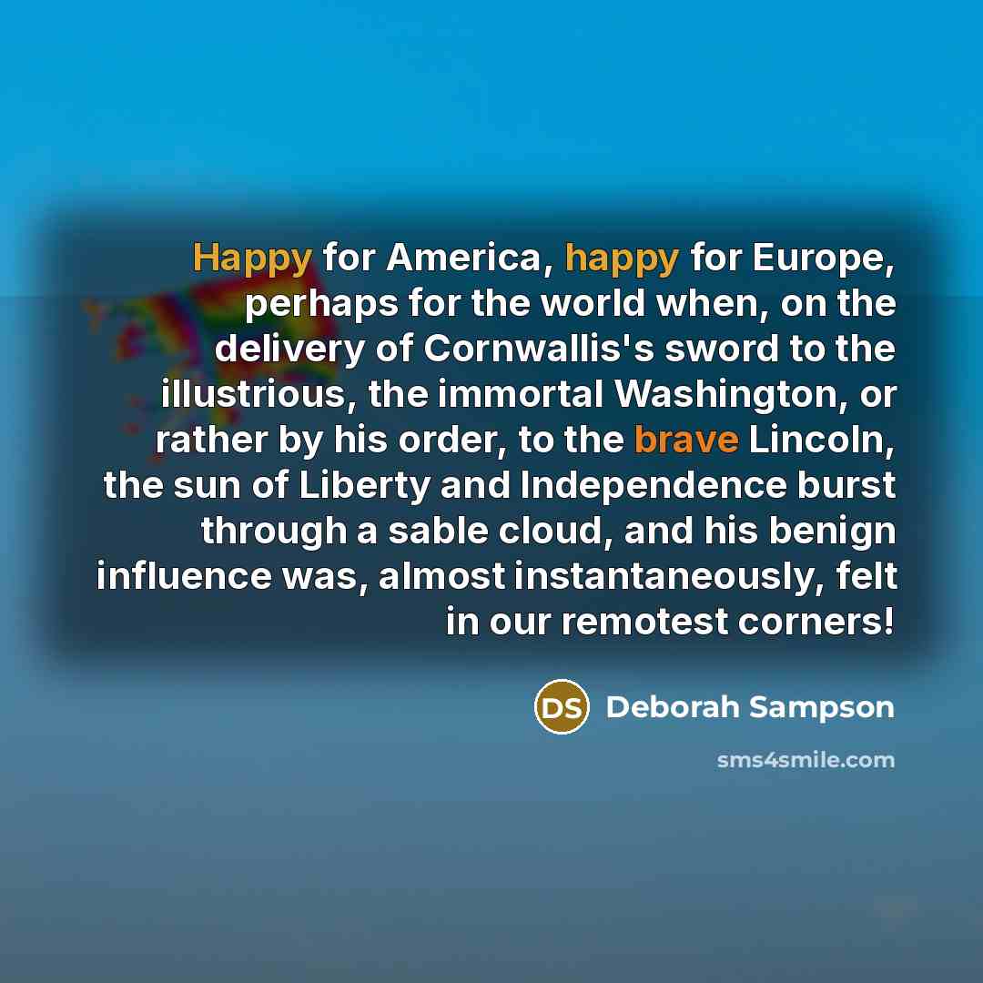 “Happy for America, happy for Europe, perhaps for the world…” quote by Deborah Sampson