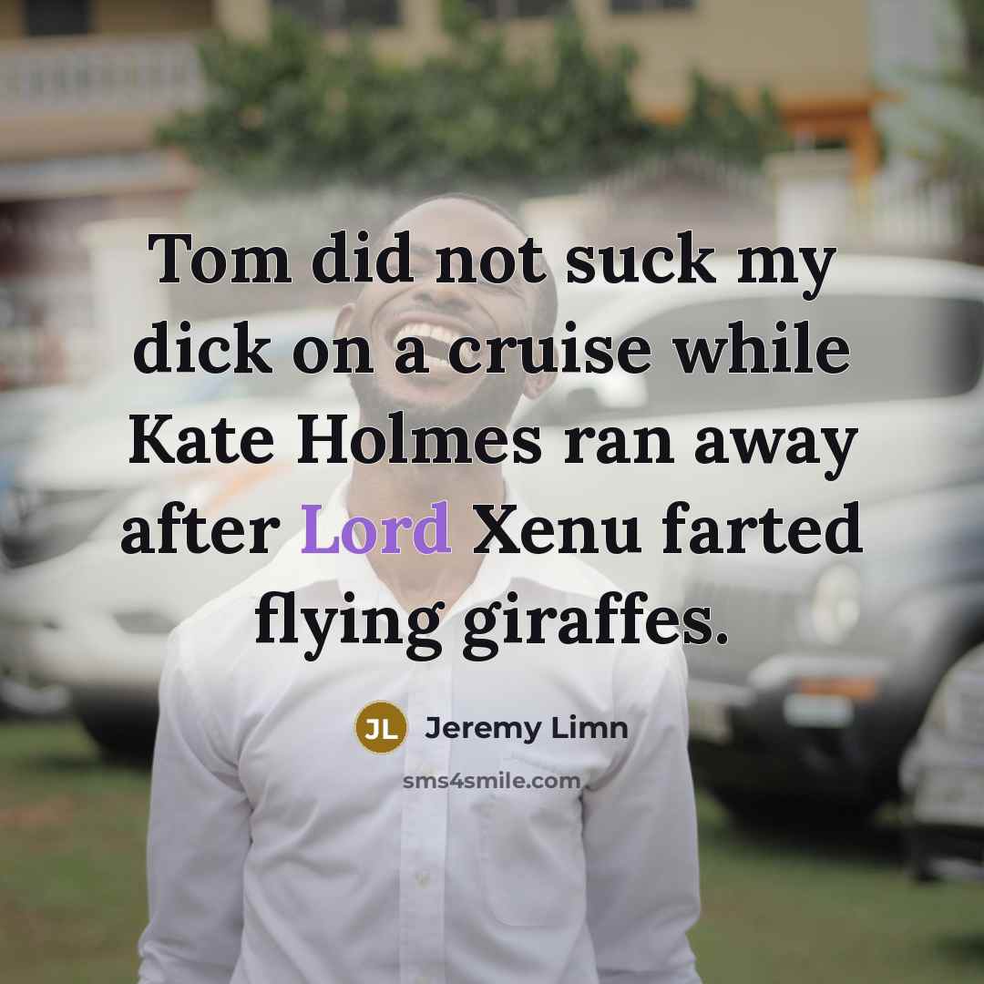“Tom did not suck my dick on a cruise while…” quote by Jeremy Limn
